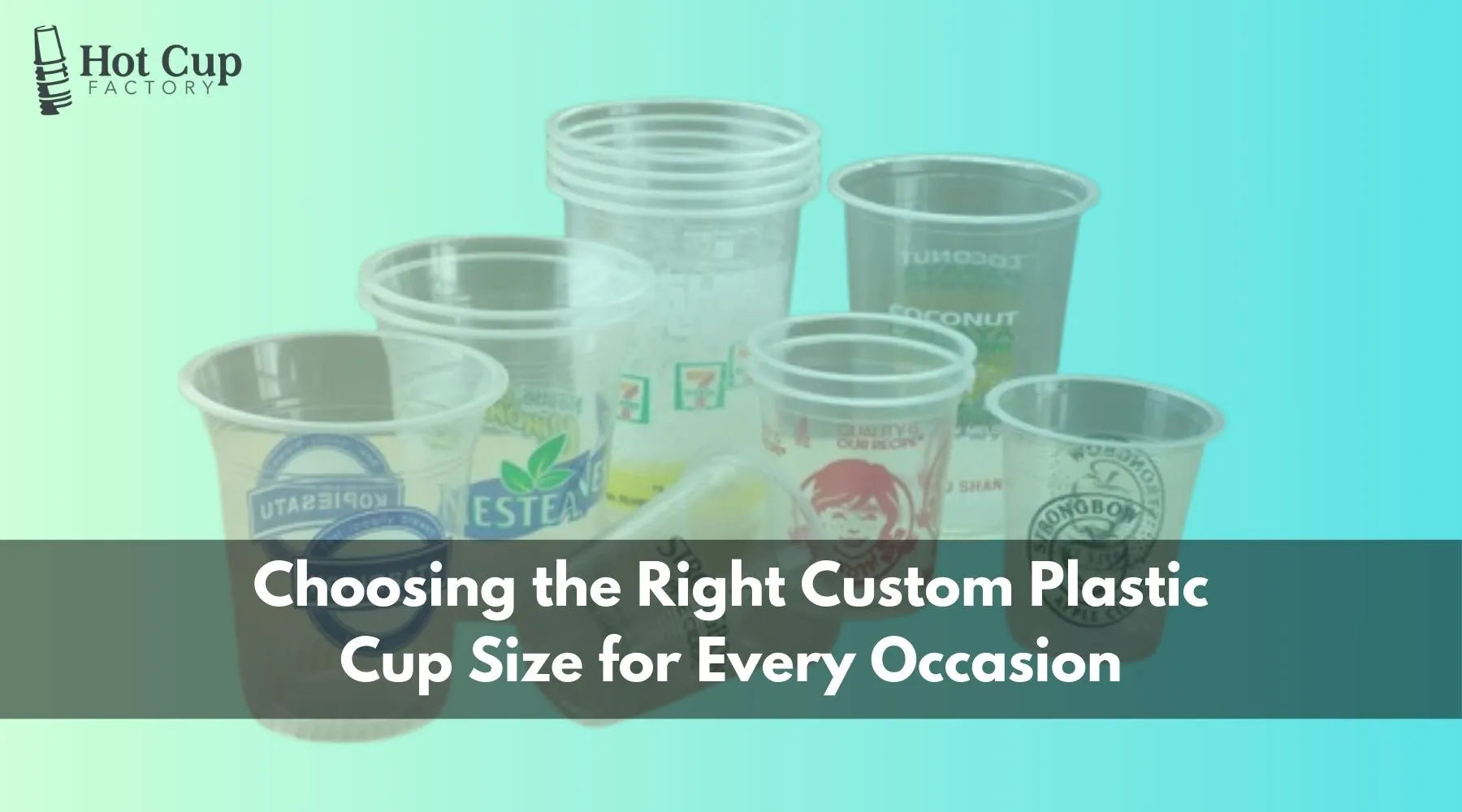 Choosing the Right Custom Plastic Cup Size for Every Occasion - Frozen ...