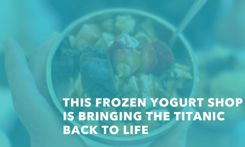 This Frozen Yogurt Shop is Bringing the Titanic Back to Life - Frozen Dessert Supplies