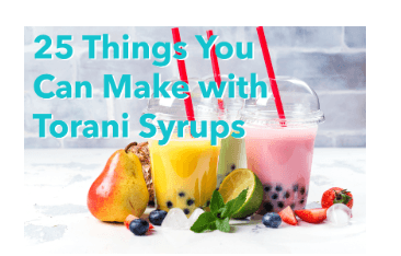 25 Things You Can Make with Torani Syrups - Frozen Dessert Supplies