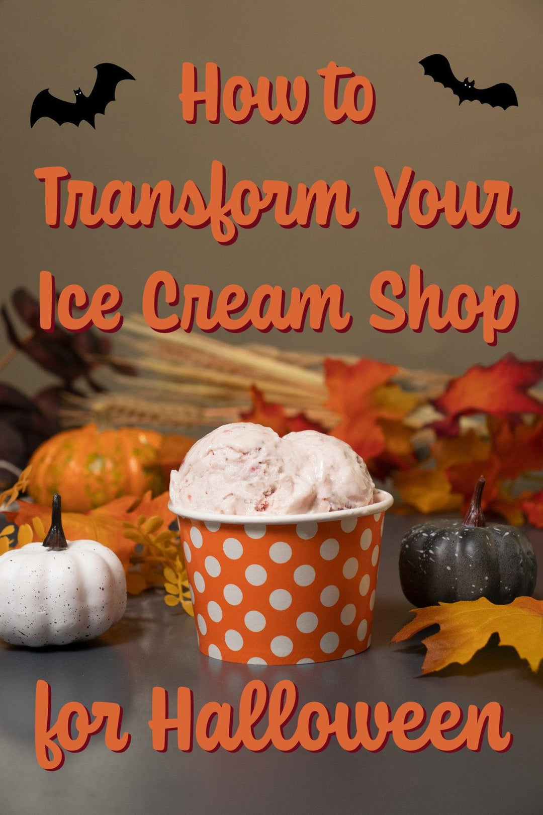 How to Transform Your Ice Cream Shop for Halloween - Frozen Dessert Supplies